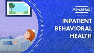 Inpatient Behavioral Health [upl. by Jade884]