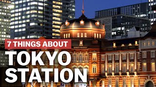 7 Things to know about Tokyo Station  japanguidecom [upl. by Goddord]