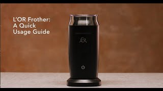 LOR Milk Frother A Quick Usage Guide [upl. by Hughes]