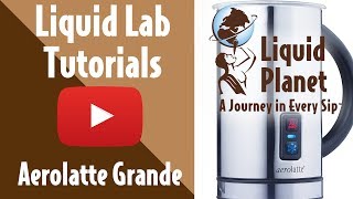 Liquid Lab  Aerolatte Grande Milk Frother [upl. by Norahc760]