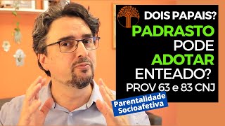 Parentalidade Socioafetiva  Provimento 63 e 83 CNJ na prática [upl. by Nelon793]