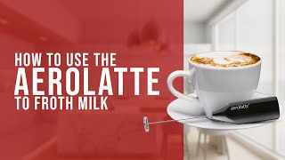 How To Use the AeroLatte To Froth Milk [upl. by Misaq770]