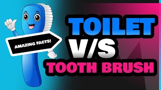 Toilet and Tooth Brush [upl. by Ursi242]