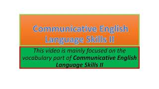 Communicative English Language Skills II vocabulary part one [upl. by Ravi574]