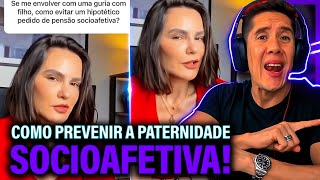 Como Se Prevenir Da Paternidade Socioafetiva E Pensão Socioafetiva [upl. by Ymia]