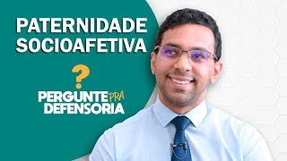 Paternidade socioafetiva O que é Como fazer o reconhecimento [upl. by Ahseuqal497]